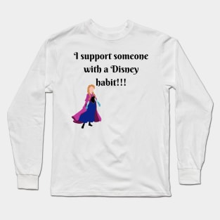 I Support A Habit Long Sleeve T-Shirt